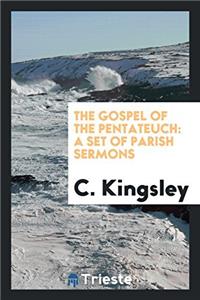 THE GOSPEL OF THE PENTATEUCH: A SET OF P