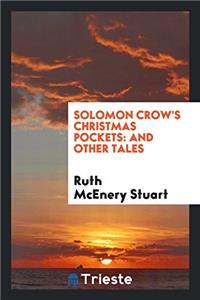 Solomon Crow's Christmas Pockets