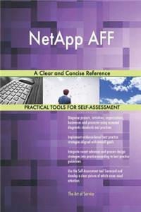 NetApp AFF A Clear and Concise Reference