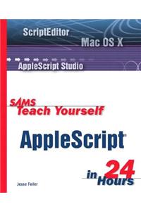 Sams Teach Yourself AppleScript in 24 Hours