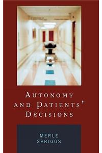 Autonomy and Patients' Decisions