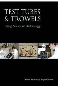 Test Tubes and Trowels