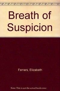 Breath of Suspicion