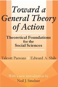 Toward a General Theory of Action