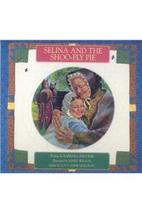 Selina and the Shoo-Fly Pie