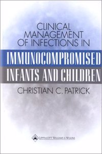 Clinical Management of Infections in Immunocompromised Infants and Children