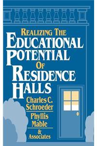 Realizing the Educational Potential of Residence Halls