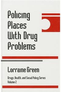 Policing Places With Drug Problems