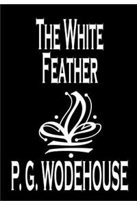 The White Feather by P. G. Wodehouse, Fiction, Literary