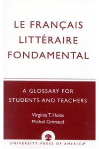 Le Francais Litteraire Fondamental