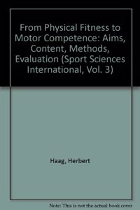 From Physical Fitness to Motor Competence