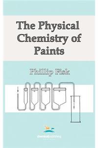 The Physical Chemistry of Paints