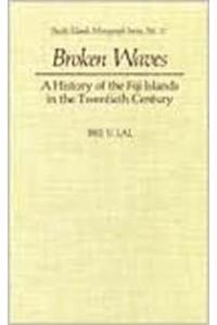 Broken Waves: a History of the Fiji Islands