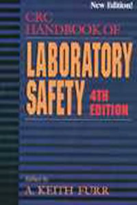 CRC Handbook of Laboratory Safety, 4th Edition