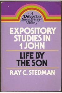 Expository Studies in 1 John
