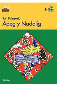 Sut I Ddisgleirio Adeg y Nadolig