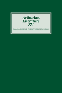 Arthurian Literature XV