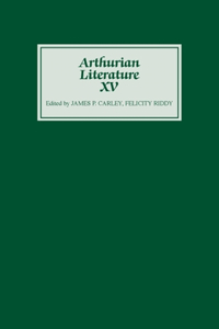 Arthurian Literature XV