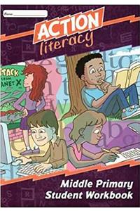 Action Literacy Middle Primary Student Workbook