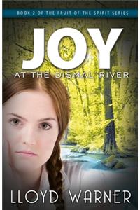 Joy at the Dismal River