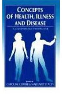 Concepts of Health, Illness and Disease