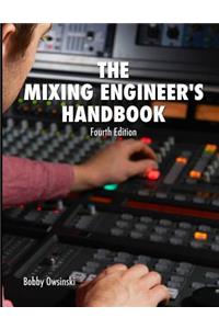 Mixing Engineer's Handbook