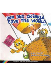 Ben and Crinkle save the world