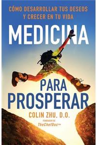 Medicina Para Prosperar