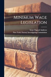 Minimum Wage Legislation