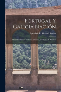 Portugal Y Galicia Nación