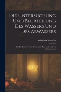 Untersuchung Und Beurteilung Des Wassers Und Des Abwassers