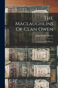 Maclaughlins Of Clan Owen