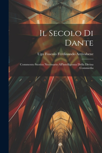 Il Secolo di Dante