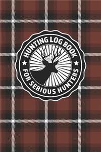 Hunting Log Book For Serious Hunters