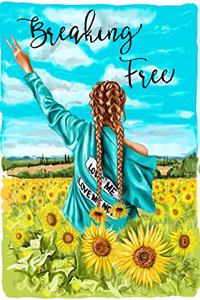 Breaking Free