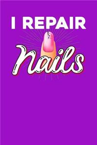 I repair nails