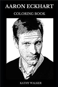 Aaron Eckhart Coloring Book