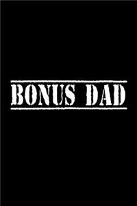 Bonus Dad: Notebook Journal Diary 110 Lined pages