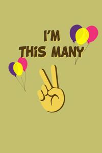 I'M This Many