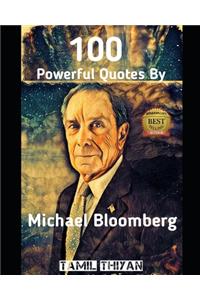 100 Powerful Quotes By Michael Bloomberg