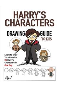Harry's Characters Drawing Guide For Kids