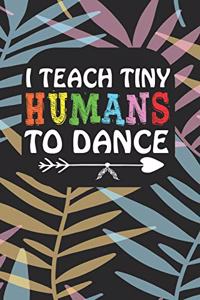 I Teach Tiny Humans To Dance