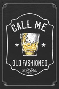 Call Me Old Fashioned