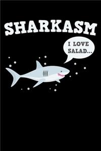 Sharkasm I Love Salad