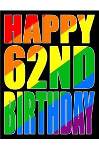 Happy 62nd Birthday