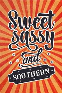 Sweet Sassy and Southern
