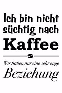 Nicht Kaffee-Süchtig
