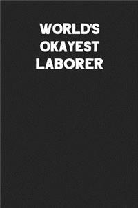 World's Okayest Laborer