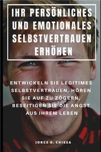 Ihr Persönliches Und Emotionales Selbstvertrauen Erhöhen