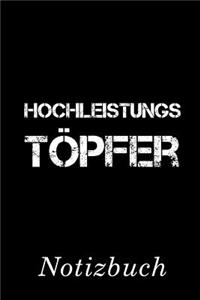 Hochleistungs Töpfer Notizbuch